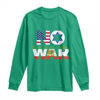 No War USA Israel Iran Flags Long Sleeve Shirt Anti War Protest Political Statement