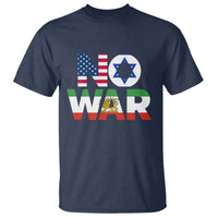 No War USA Israel Iran Flags T Shirt Anti War Protest Political Statement