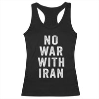 No War With Iran Racerback Tank Top Anti War Peace Protest Iranian People