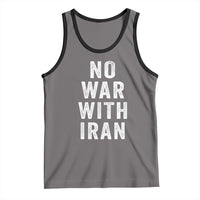 No War With Iran Tank Top Anti War Peace Protest Iranian People