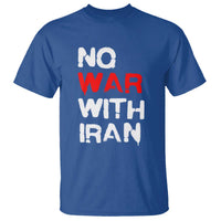 No War With Iran T Shirt Anti War Peace Activist Protest Iranian People