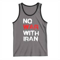 No War With Iran Tank Top Anti War Peace Activist Protest Iranian People