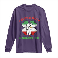 I Stand With Iranian People Freedom Supporters Long Sleeve Shirt Raised Fist Persian Flag Iran Revolution