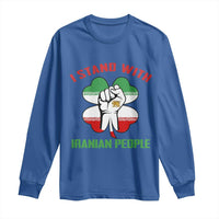 I Stand With Iranian People Freedom Supporters Long Sleeve Shirt Raised Fist Persian Flag Iran Revolution