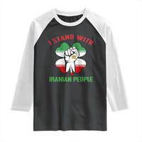I Stand With Iranian People Freedom Supporters Raglan Shirt Raised Fist Persian Flag Iran Revolution
