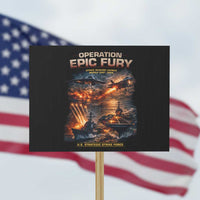 Operation Epic Fury Strike Mission 2026 Graphic Protest Sign U.S. Strategic Strike Force Military Action