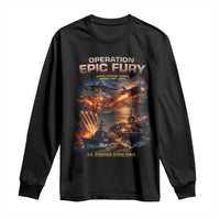 Operation Epic Fury Strike Mission 2026 Graphic Long Sleeve Shirt U.S. Strategic Strike Force Military Action