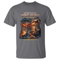 Operation Epic Fury Strike Mission 2026 Graphic T Shirt U.S. Strategic Strike Force Military Action