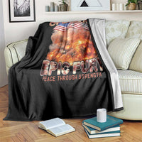 Operation Epic Fury Peace Through Strength Throw Blanket Patriotic Explosion America Power