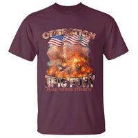 Operation Epic Fury Peace Through Strength T Shirt Patriotic Explosion America Power