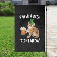 I Need A Beer Right Meow Funny Cat Drinking Joke Garden Flag St Patricks Day Humor