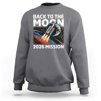Back to the Moon 2026 Mission Sweatshirt Retro Rocket Launch Lunar Orbit Space Enthusiasts