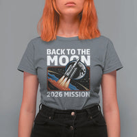 Back to the Moon 2026 Mission T Shirt For Women Retro Rocket Launch Lunar Orbit Space Enthusiasts