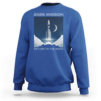 Future Lunar Mission 2026 Sweatshirt Rocket Launch Lunar Orbit Space Exploration