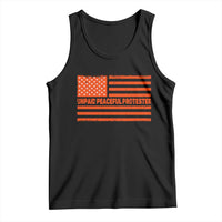 Unpaid Peaceful Protester Orange Distressed American Flag Tank Top Satirical Political Graphic