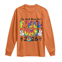 I'm Just Here for Field Day 2026 Long Sleeve Shirt Groovy School Retro Tie Dye Effect Printing