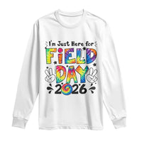 I'm Just Here for Field Day 2026 Long Sleeve Shirt Groovy School Retro Tie Dye Effect Printing