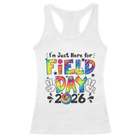 I'm Just Here for Field Day 2026 Racerback Tank Top Groovy School Retro Tie Dye Effect Printing