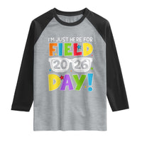 I'm Just Here for Field Day 2026 Raglan Shirt School Colorful Sunglasses Graphic