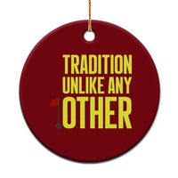 Tradition Unlike Any Other Georgia Golfing Ceramic Ornament for Golf Lover Augusta Sports