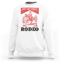 Not My First Rodeo Vintage Cowboy Graphic Sweatshirt Retro Western Desert Scene with Horse and Cactus