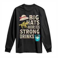 Big Hats Fast Horses Strong Drinks Retro Long Sleeve Shirt Southern Derby Day Watch Party Graphic