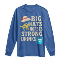 Big Hats Fast Horses Strong Drinks Retro Long Sleeve Shirt Southern Derby Day Watch Party Graphic