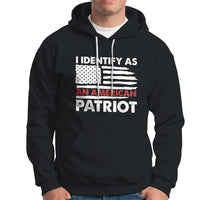 Patriotic Hoodie I Identify As An American Patriot American Flag - Wonder Print Shop