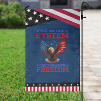 The Metric System Can't Measure Freedom Garden Flag Funny Patriotic Eagle 4th of July USA Flag