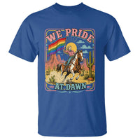 We Pride at Dawn Retro Rainbow Cowgirl T Shirt Pride Month Country Western Vibes