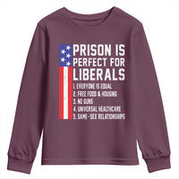 Prison Is Perfect For Liberals Youth Sweatshirt Distressed American Flag Conservative Humor