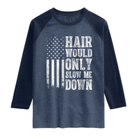 Funny Bald Pride Hair Would Only Slow Me Down Raglan Shirt Distressed Patriotic US Flag Bald Men Joke