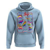 Cute Rainbow Dinosaur LGBTQ Ally Hoodie You Are Safe With Me Pride Month