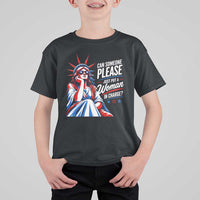 Patriotic Lady Liberty Feminist Graphic T Shirt For Kid Can Someone Please Just Put A Woman In Charge Funny Feminism