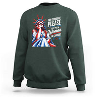Patriotic Lady Liberty Feminist Graphic Sweatshirt Can Someone Please Just Put A Woman In Charge Funny Feminism