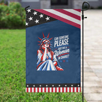 Lady Liberty Feminist Graphic Patriotic Garden Flag Can Someone Please Just Put A Woman In Charge Funny Feminism