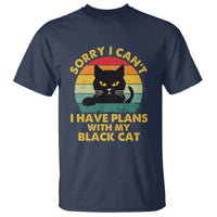 Cat Lover T Shirt Sorry I Can't I Have Plans With My Black Cat - Wonder Print Shop