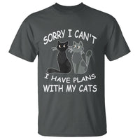 Cat Lover T Shirt Sorry I Can't I Have Plans With My Cats - Wonder Print Shop