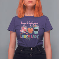 Lunch Lady T Shirt For Women Hugs And High Fives Lunch Lady Life Appreciation Lunch Lady - Wonder Print Shop
