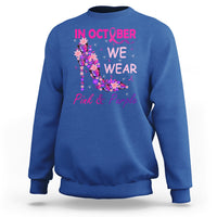 Breast Cancer And Domestic Violence Sweatshirt In October We Wear Pink and Purple Floral High Heel Support Women - Wonder Print Shop