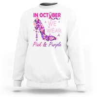 Breast Cancer And Domestic Violence Sweatshirt In October We Wear Pink and Purple Floral High Heel Support Women - Wonder Print Shop