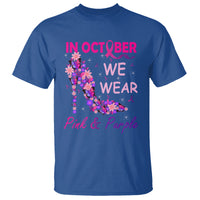 Breast Cancer And Domestic Violence T Shirt In October We Wear Pink and Purple Floral High Heel Support Women - Wonder Print Shop