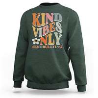 Anti Bullying Sweatshirt Kind Vibes Only End Bullying Retro Groovy - Wonder Print Shop