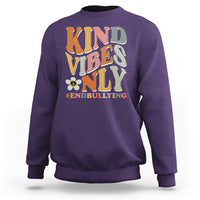 Anti Bullying Sweatshirt Kind Vibes Only End Bullying Retro Groovy - Wonder Print Shop