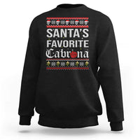 Funny Mexican Ugly Christmas Sweatshirt Santa's Favorite Cabrona Xmas Party Gift - Wonder Print Shop