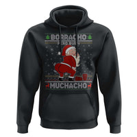 Funny Drunk Mexican Santa Hoodie Borracho Pero Buen Muchacho Good Guy in Spanish