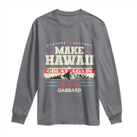 Tulsi Gabbard 2028 Long Sleeve Shirt Make Hawaii Great Again