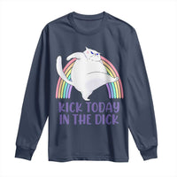 Funny Sarcastic Cat Long Sleeve Shirt Kick Today In The Dick Pastel Rainbow