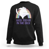 Funny Sarcastic Cat Sweatshirt Kick Today In The Dick Pastel Rainbow - Wonder Print Shop