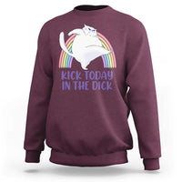 Funny Sarcastic Cat Sweatshirt Kick Today In The Dick Pastel Rainbow - Wonder Print Shop